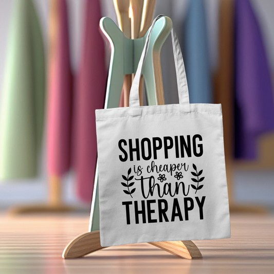 Shopping Is Cheaper Than Therapy Tote | Funny Cotton Canvas Bag | Trendy Tote for Women