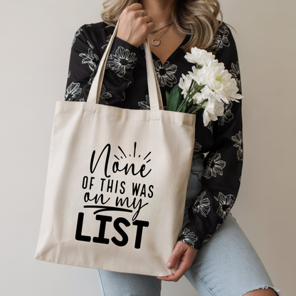 None Of This Was On My List Tote | Cotton Tote Bag